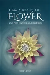 Book cover of I AM A BEAUTIFUL FLOWER by Unknown