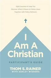 Book cover of I Am a Christian Participant’s Guide by Unknown