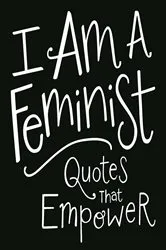 Book cover of I Am a Feminist by Adams Media