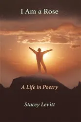 Book cover of I Am a Rose by Stacey Levitt
