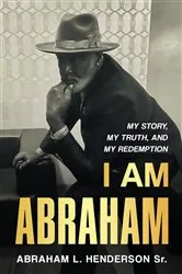 Book cover of I AM ABRAHAM by HAASTRUP, ABRAHAM, 'WOLE