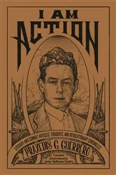 Book cover of I am Action by Praxedis G. Guerrero