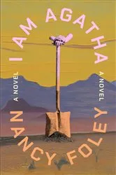 Book cover of I Am Agatha by Nancy Foley