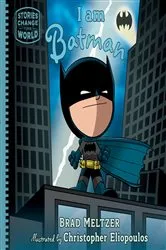 Book cover of I am Batman by Brad Meltzer