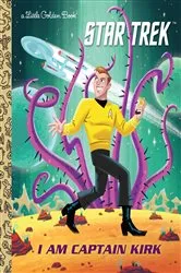 Book cover of I Am Captain Kirk (Star Trek) by Frank Berrios