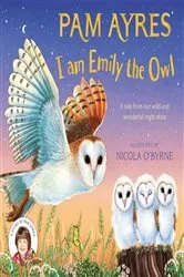 Book cover of I am Emily the Owl by Pam Ayres