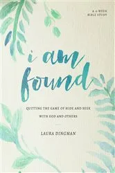 Book cover of I Am Found by Laura Dingman