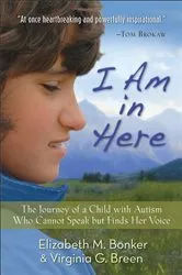 Book cover of I Am in Here by Elizabeth M. Bonker