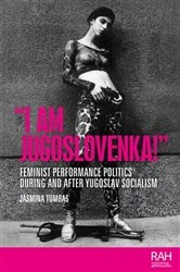 Book cover of “I am Jugoslovenka!” by Jasmina Tumbas