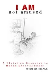 Book cover of I AM Not Amused by Thomas Murosky