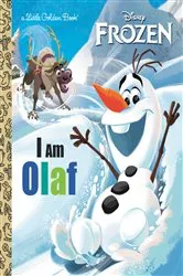 Book cover of I Am Olaf (Disney Frozen) by Christy Webster