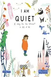 Book cover of I Am Quiet by Andie Powers