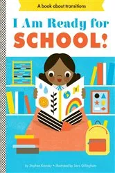 Book cover of I Am Ready for School! by Stephen Krensky