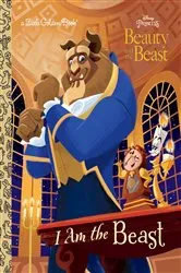 Book cover of I Am the Beast (Disney Beauty and the Beast) by Andrea Posner-Sanchez