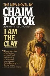 Book cover of I Am the Clay by Chaim Potok