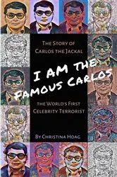Book cover of I Am the Famous Carlos by Christina Hoag