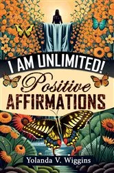 Book cover of I Am Unlimited! by Wiggins, Yolanda, V