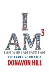 Book cover of I Am3 by Donavan Hill