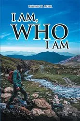 Book cover of I AM,WHO I AM by Ronnie D. Riser