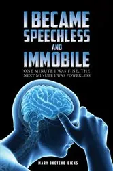 Book cover of I Became Speechless and Immobile by Mary Oketcho-Dicks