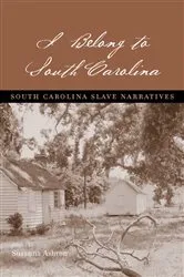 Book cover of I Belong to South Carolina by Susanna Ashton