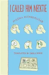 Book cover of I Called Him Necktie by Unknown