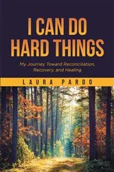 Book cover of I Can Do Hard Things by Unknown