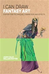 Book cover of I Can Draw Fantasy Art by Juan Calle