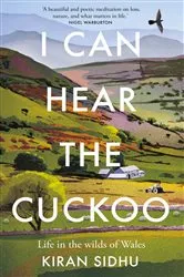 Book cover of I Can Hear the Cuckoo by Kiran Sidhu