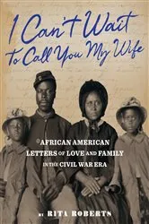 Book cover of I Can't Wait to Call You My Wife by Rita Roberts