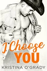 Book cover of I Choose You by Melissa Pierce