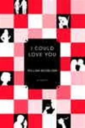 Book cover of I Could Love You by Unknown