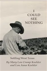 Book cover of I Could See Nothing by Mary Lou Crump Koehler