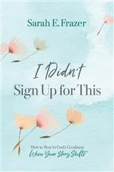 Book cover of I Didn't Sign Up For This by Khadijah Shabazz