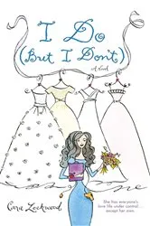 Book cover of I Do (But I Don't) by Cara Lockwood