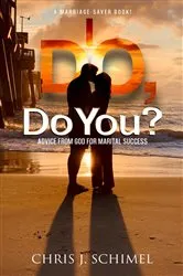 Book cover of I Do, Do You? by Chris J Schimel