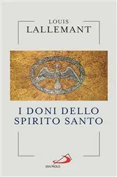Book cover of I doni dello Spirito Santo by Louis Lallemant