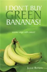 Book cover of I Don't Buy Green Bananas by Joanie Butman