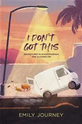 Book cover of I Don't Got This by Unknown