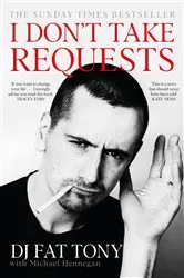 Book cover of I Don't Take Requests by Tony Marnoch