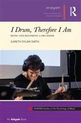 Book cover of I Drum, Therefore I Am by Gareth Dylan Smith