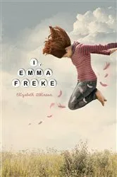 Book cover of I, Emma Freke by Elizabeth Atkinson
