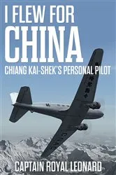 Book cover of I Flew For China by Royal Leonard