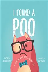 Book cover of I Found a Poo by Carolina Castillo
