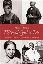 Book cover of I Found God in Me by Mitzi J. Smith