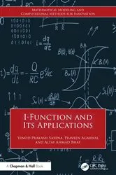 Book cover of I-Function and Its Applications by Vinod Prakash Saxena