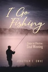 Book cover of I Go Fishing by Owhe, Jonathan, E.