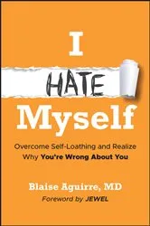 Book cover of I Hate Myself by Blaise Aguirre
