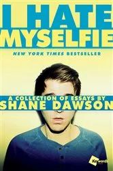 Book cover of I Hate Myselfie by Unknown