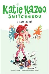Book cover of I Hate Rules! #5 by Nancy Krulik